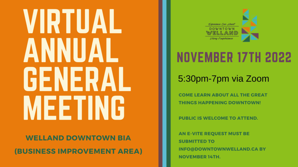 Flyer the Downtown Welland BIA's Annual General Meeting taking place on November 17, 2022 at 5:30pm via Zoom.